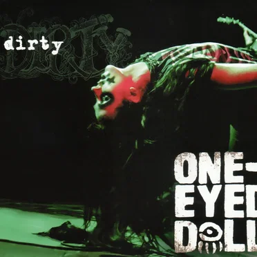 Dirty by One-Eyed Doll - album cover