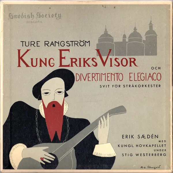 Kung Eriks visor / Divertimento elegiaco