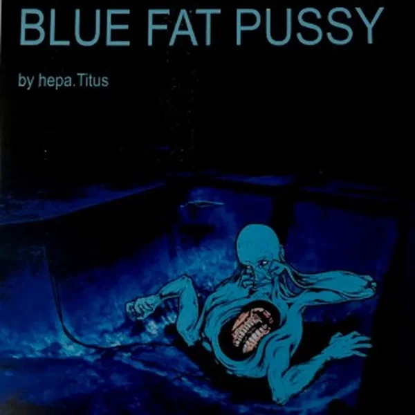 Blue Fat Pussy