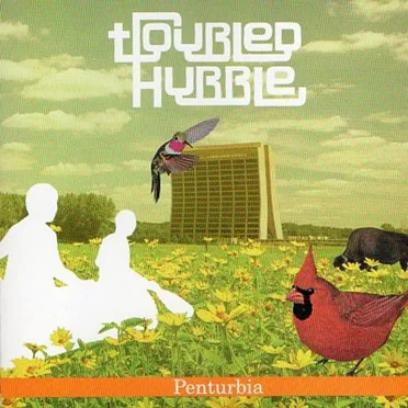 Penturbia by Troubled Hubble - album cover