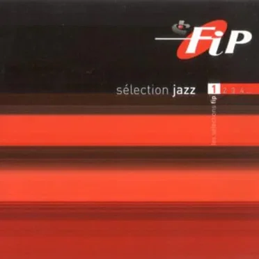 FIP : Sélection Jazz, Volume 1 by Various Artists - album cover