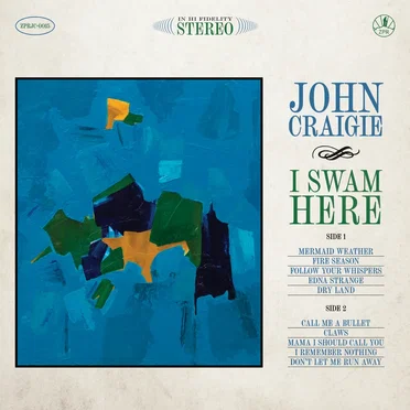 I Swam Here by John Craigie - album cover