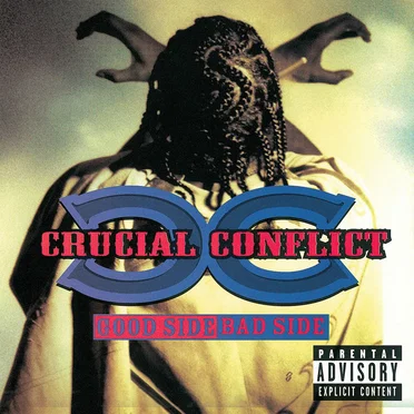 Good Side Bad Side by Crucial Conflict - album cover