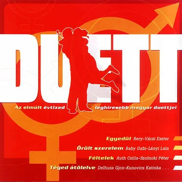 Duett - Az elmúlt évtized leghíresebb magyar duettjei by Various Artists - album cover