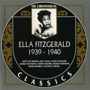 The Chronological Classics: Ella Fitzgerald 1939-1940