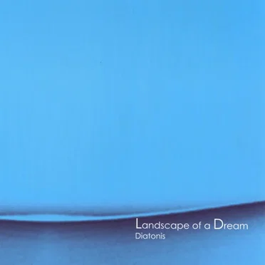 Landscape of a Dream