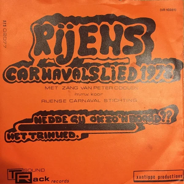 Rijens carnavalslied 1978: Hedde gij ok zo’n board? / Het trimlied