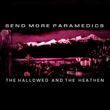 The Hallowed and the Heathen