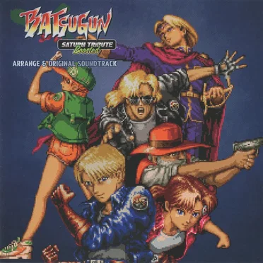 BATSUGUN Saturn Tribute Boosted ARRANGE & ORIGINAL SOUNDTRACK by Various Artists - album cover