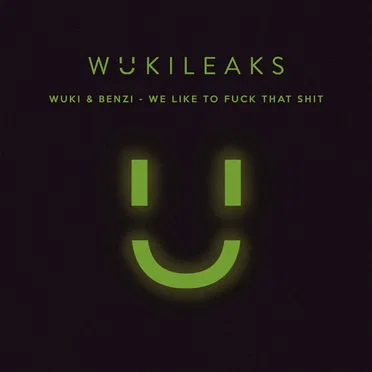 We Like to Fuck that Shit