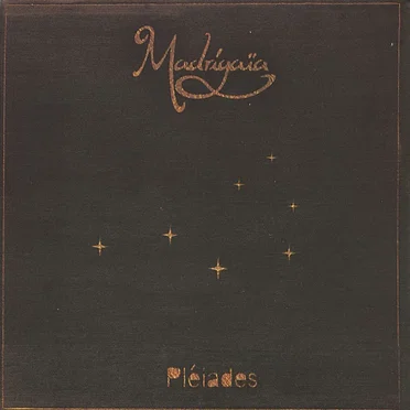 Pleiades by Madrigaia - album cover