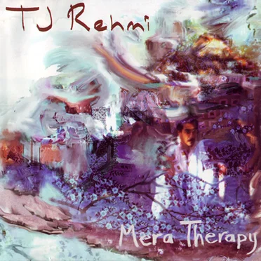 Mera Therapy by TJ Rehmi - album cover