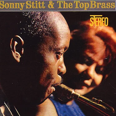 Sonny Stitt & The Top Brass