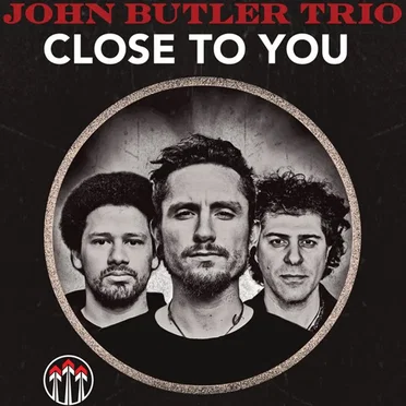 Close to You by John Butler Trio - album cover