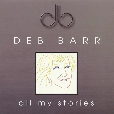 All My Stories by Deb Barr - album cover