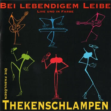 Bei lebendigem Leibe by Die fabulösen Thekenschlampen - album cover