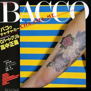 Bacco Cha Cha Me