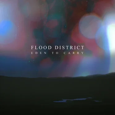 Eden To Carry by Flood District - album cover