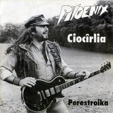 Ciocîrlia / Perestroika by Phoenix - album cover