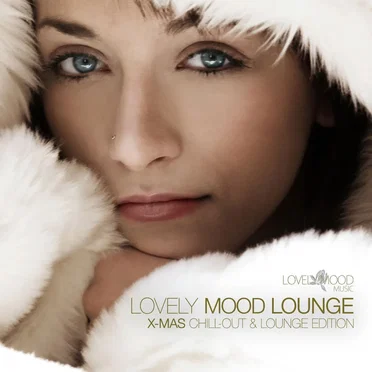 Lovely Mood Lounge - X-Mas Chill-Out Edition by Various Artists - album cover