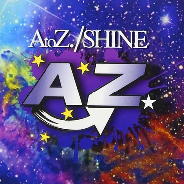 AtoZ./SHINE by A→Z. - album cover