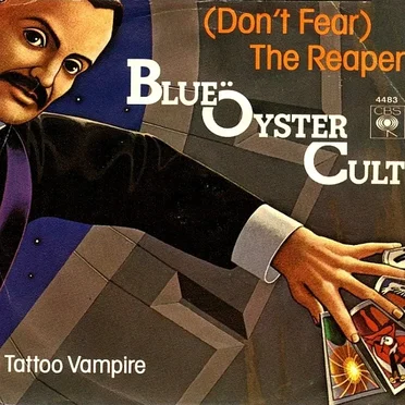 (Don’t Fear) The Reaper