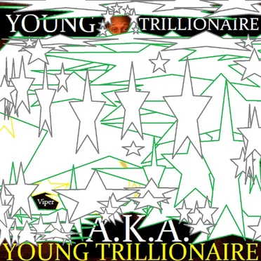 Young Trillionaire