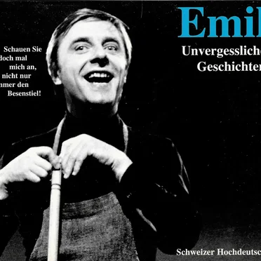 Emil: Unvergessliche Geschichten by Emil Steinberger - album cover