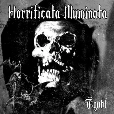Horrificata Illuminata by The Ghost of Bela Lugosi - album cover