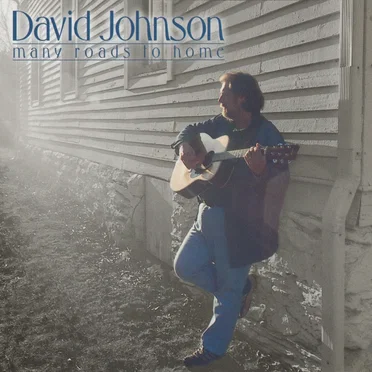 Many Roads to Home by David Johnson - album cover