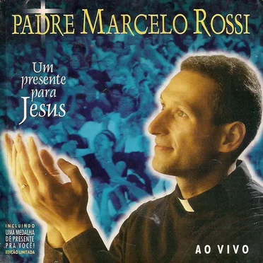 Um Presente Para Jesus by Padre Marcelo Rossi - album cover