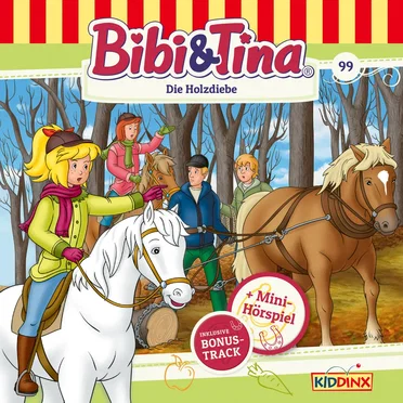 Bibi & Tina, Folge 99: Die Holzdiebe by Bibi & Tina - album cover
