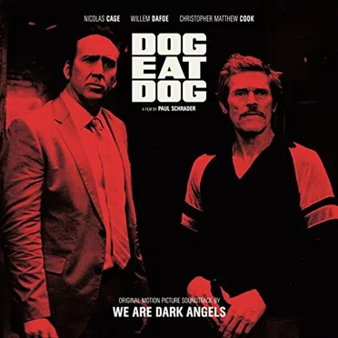 Dog Eat Dog by We Are Dark Angels - album cover