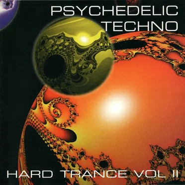 Psychedelic Techno Hard Trance Vol II by Various Artists - album cover