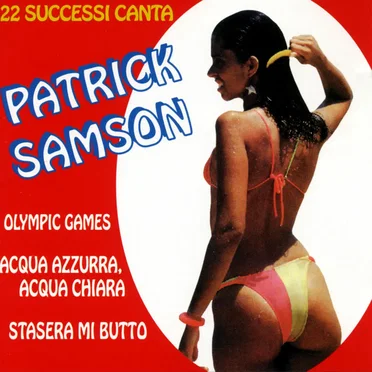 Ventidue successi canta by Patrick Samson - album cover