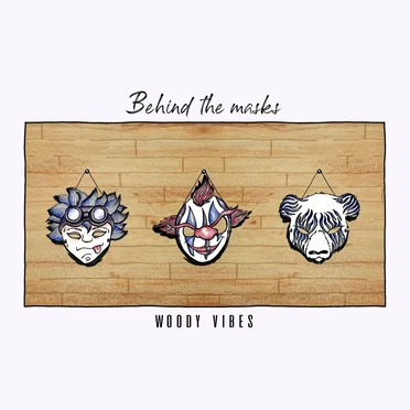 Behind The Masks