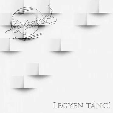 Legyen Tánc! by Kávészünet - album cover