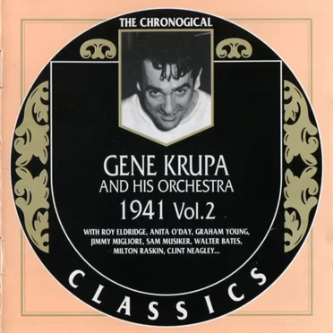 The Chronological Classics: Gene Krupa and His Orchestra 1941, Volume 2