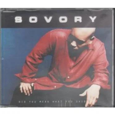 Did You Mean What You Said by Sovory - album cover