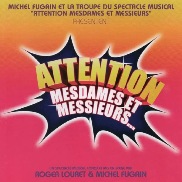 Attention mesdames et messieurs…