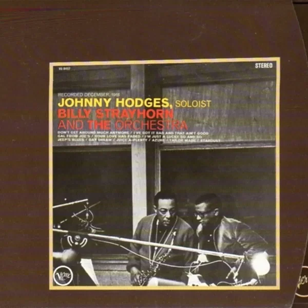 Johnny Hodges With Billy Strayhorn And The Orchestra