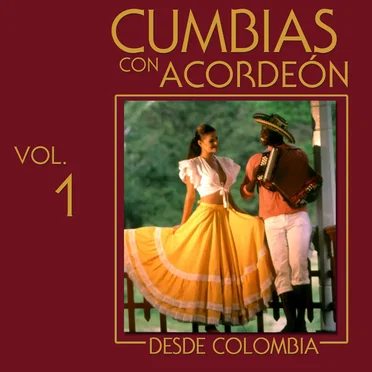 Cumbias con acordeón desde Colombia, vol. 1 by Various Artists - album cover