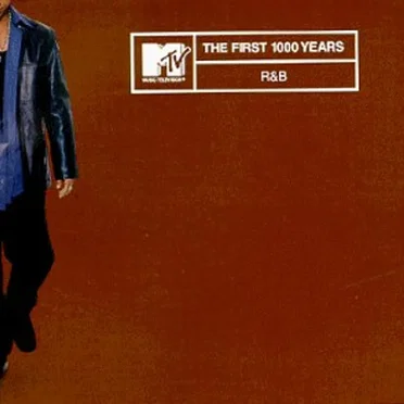 MTV the First 1000 Years: R&B by Various Artists - album cover