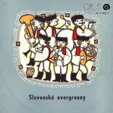 Slovenské evergreeny by Various Artists - album cover