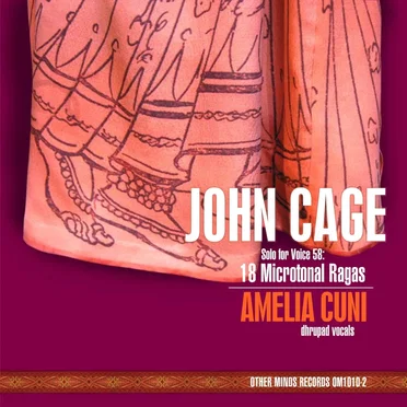 Solo for Voice 58: 18 Microtonal Ragas