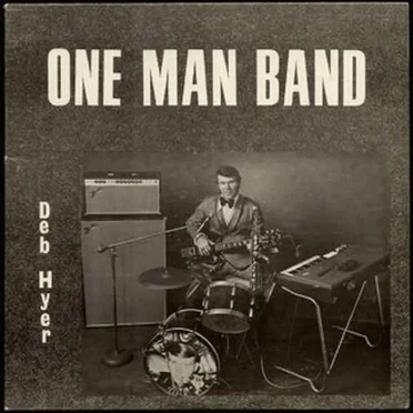 One Man Band by Deb Hyer - album cover