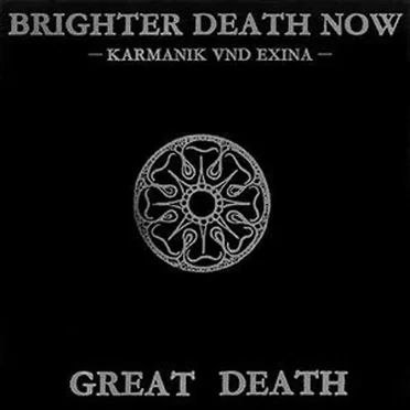 Great Death by Brighter Death Now - album cover