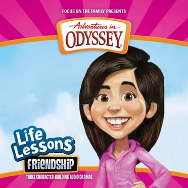 Life Lessons 08: Friendship by Adventures in Odyssey - album cover