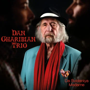 Da Svidaniya Madame by Dan Gharibian Trio - album cover