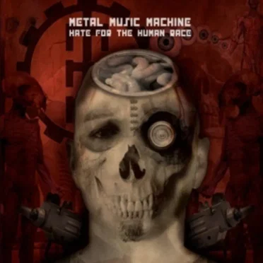 Hate for the Human Race by Metal Music Machine - album cover